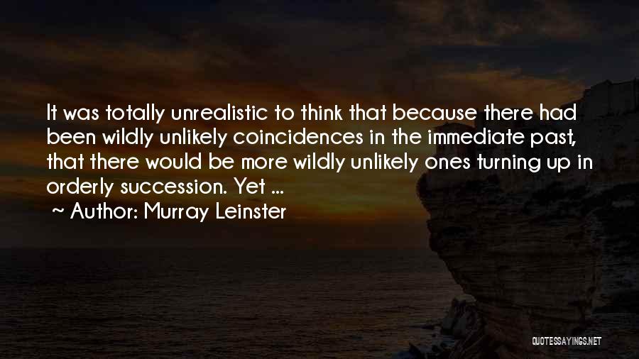 Murray Leinster Quotes 306692