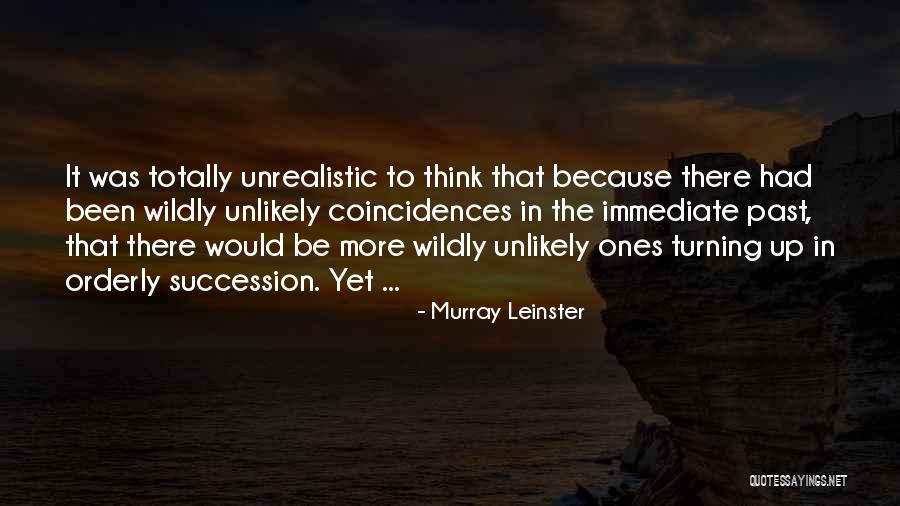 Murray Leinster Quotes 306692