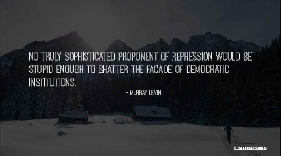 Murray Levin Quotes 1105188 Murray Levin Quotes 1105188