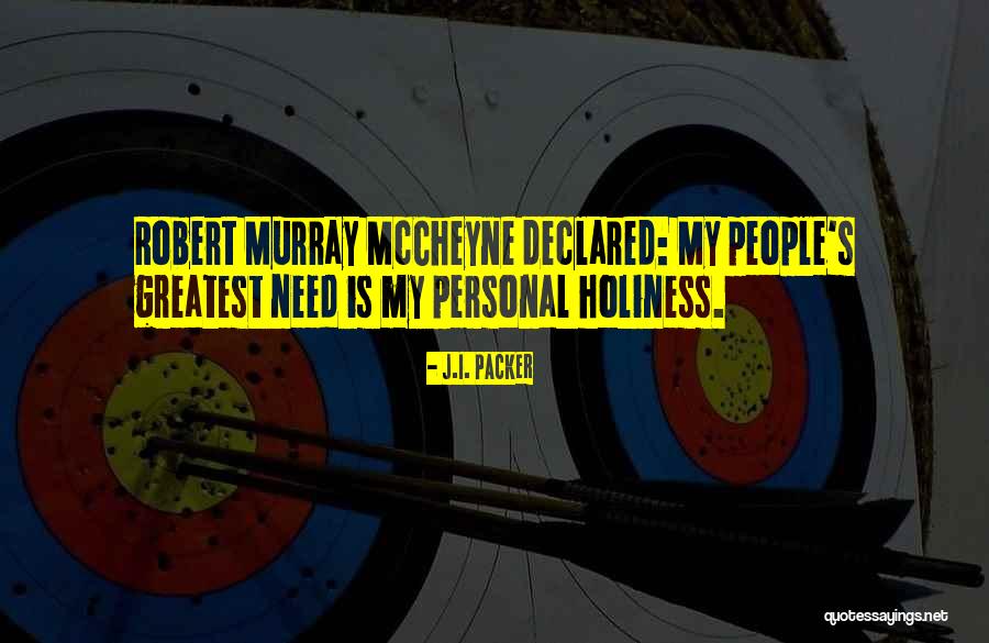 Murray Mccheyne Quotes By J.I. Packer