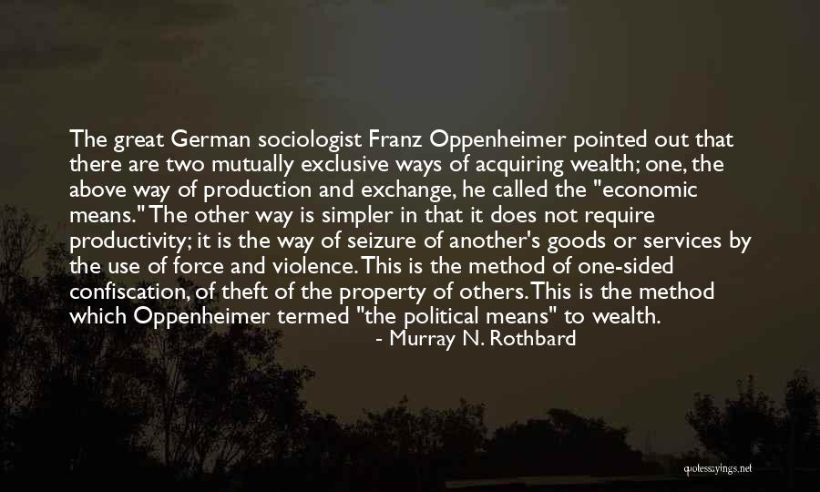 Murray N. Rothbard Quotes 1060753 Murray N. Rothbard Quotes 1060753