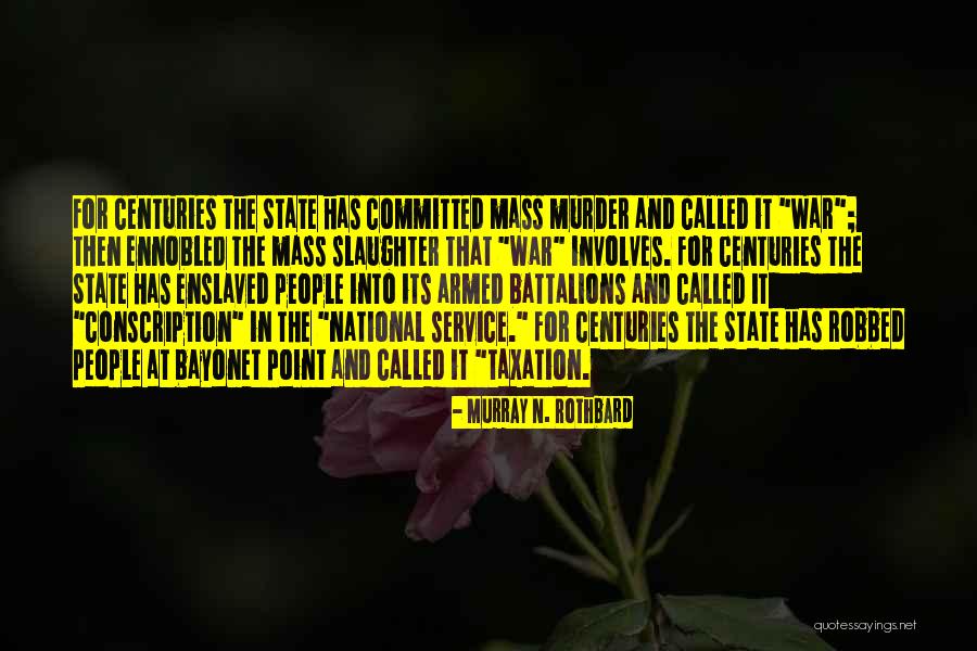 Murray N. Rothbard Quotes 1168652