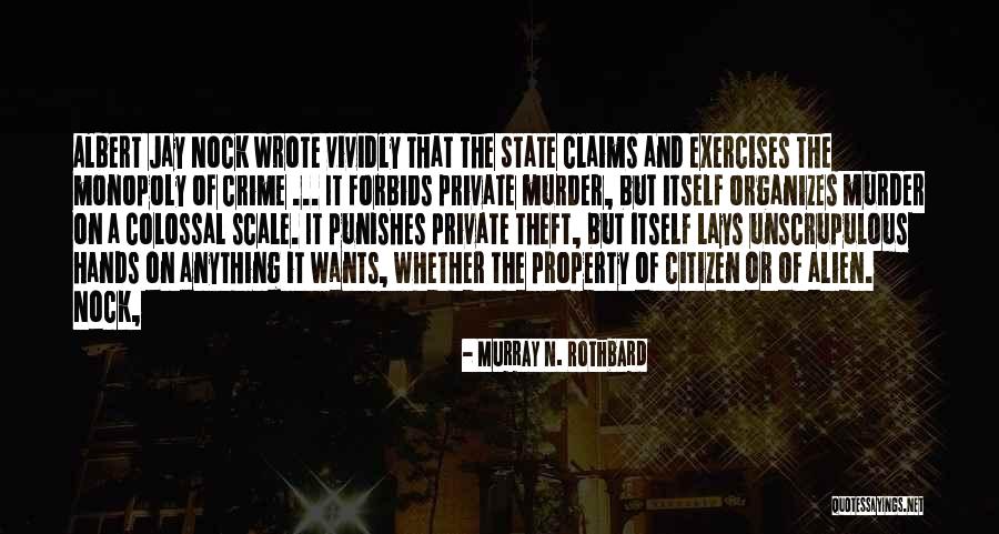 Murray N. Rothbard Quotes 1302051