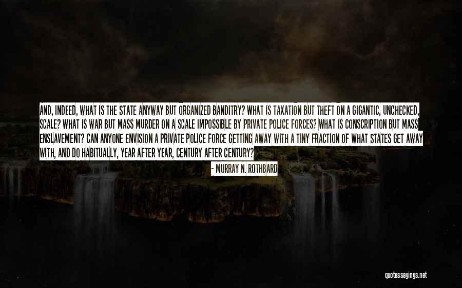 Murray N. Rothbard Quotes 1306523 Murray N. Rothbard Quotes 1306523