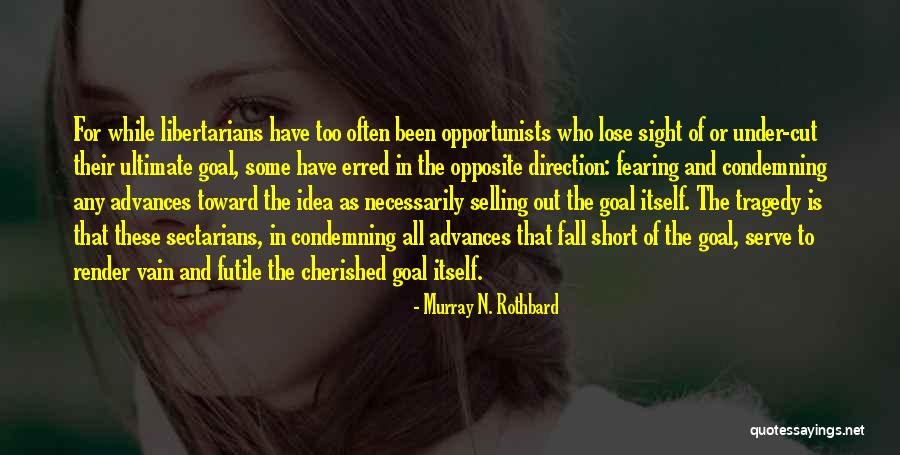 Murray N. Rothbard Quotes 1732996 Murray N. Rothbard Quotes 1732996