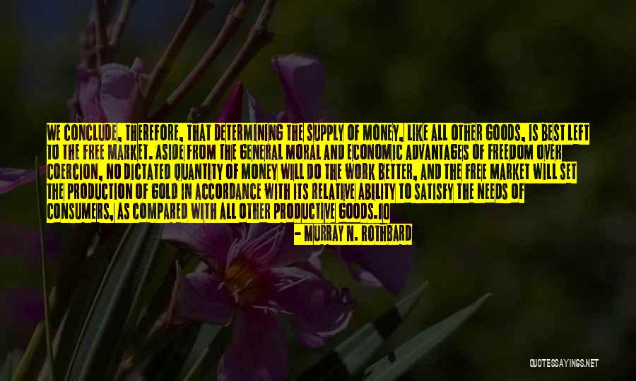 Murray N. Rothbard Quotes 1936040 Murray N. Rothbard Quotes 1936040