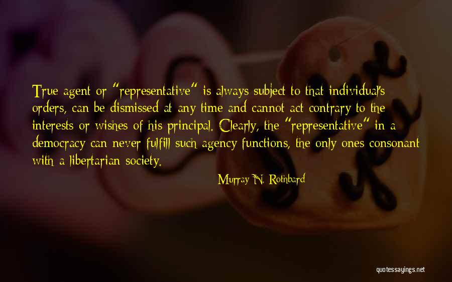 Murray N. Rothbard Quotes 2087148