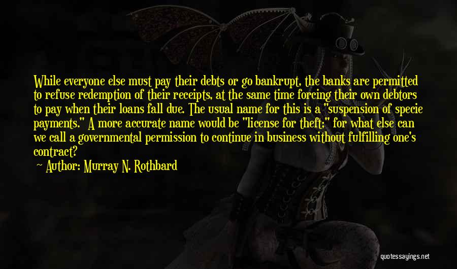 Murray N. Rothbard Quotes 2205638