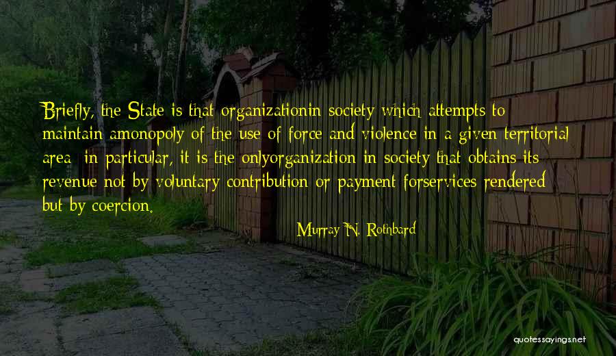 Murray N. Rothbard Quotes 285184