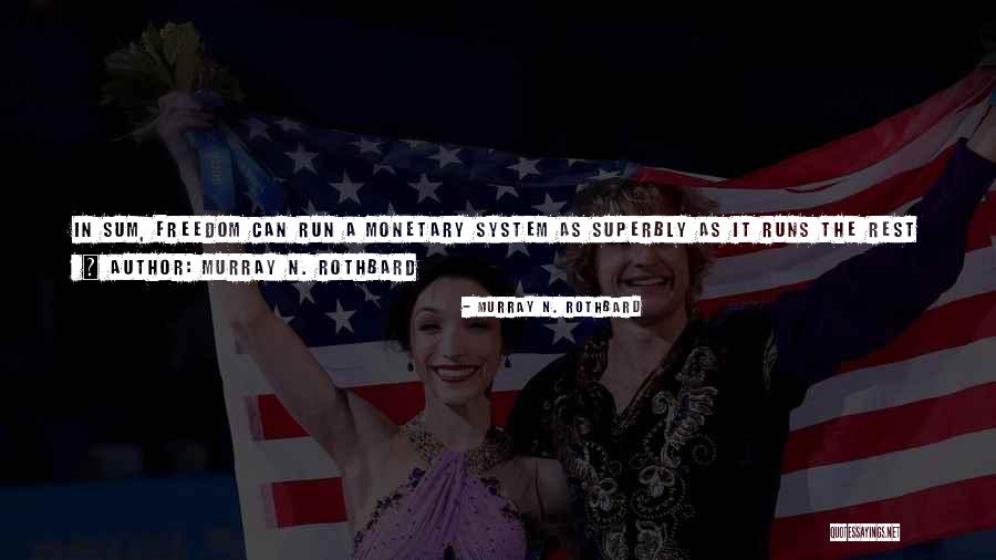 Murray N. Rothbard Quotes 635235 Murray N. Rothbard Quotes 635235