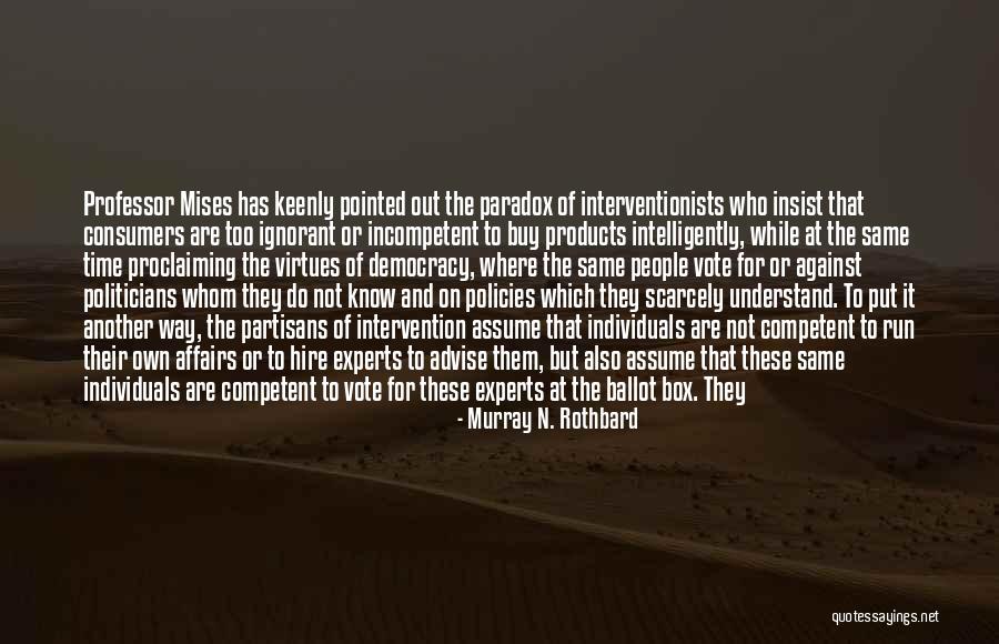 Murray N. Rothbard Quotes 728431 Murray N. Rothbard Quotes 728431