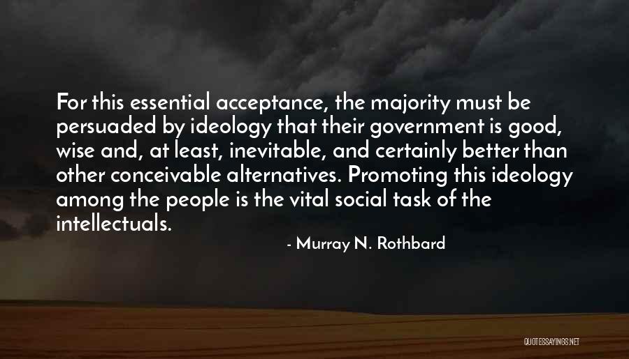 Murray N. Rothbard Quotes 767347