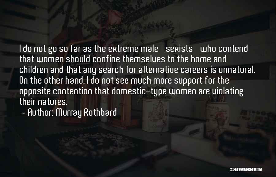 Murray Rothbard Quotes 1127532