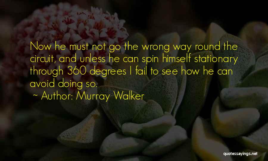 Murray Walker Quotes 1263154