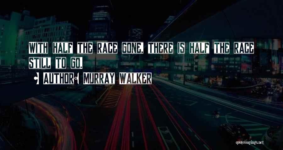 Murray Walker Quotes 1427717