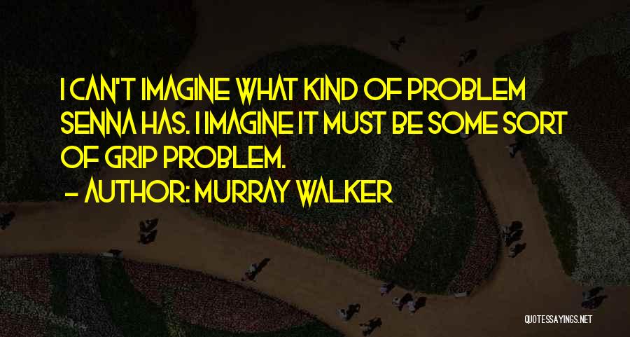 Murray Walker Quotes 1470030