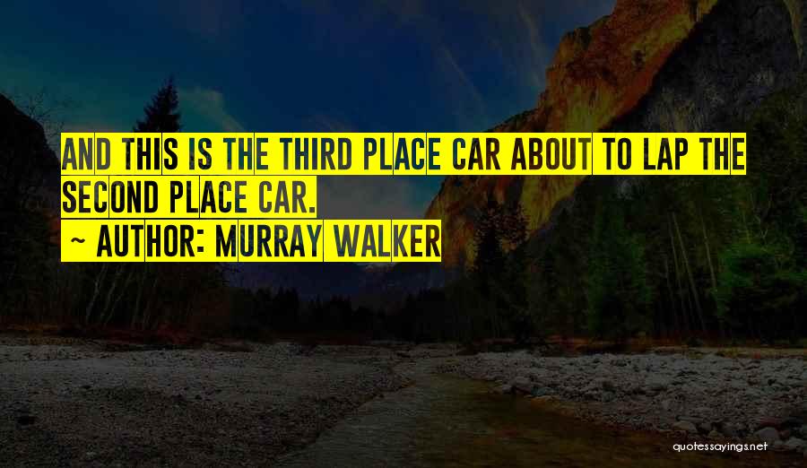 Murray Walker Quotes 1531690