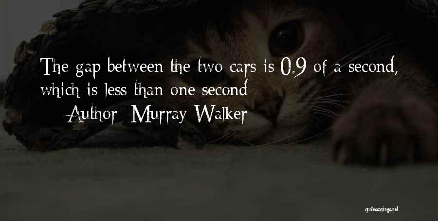 Murray Walker Quotes 253719