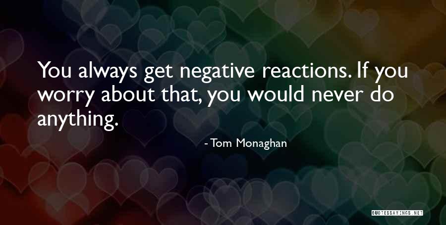Murrow Website Quotes By Tom Monaghan Murrow Website Quotes By Tom Monaghan