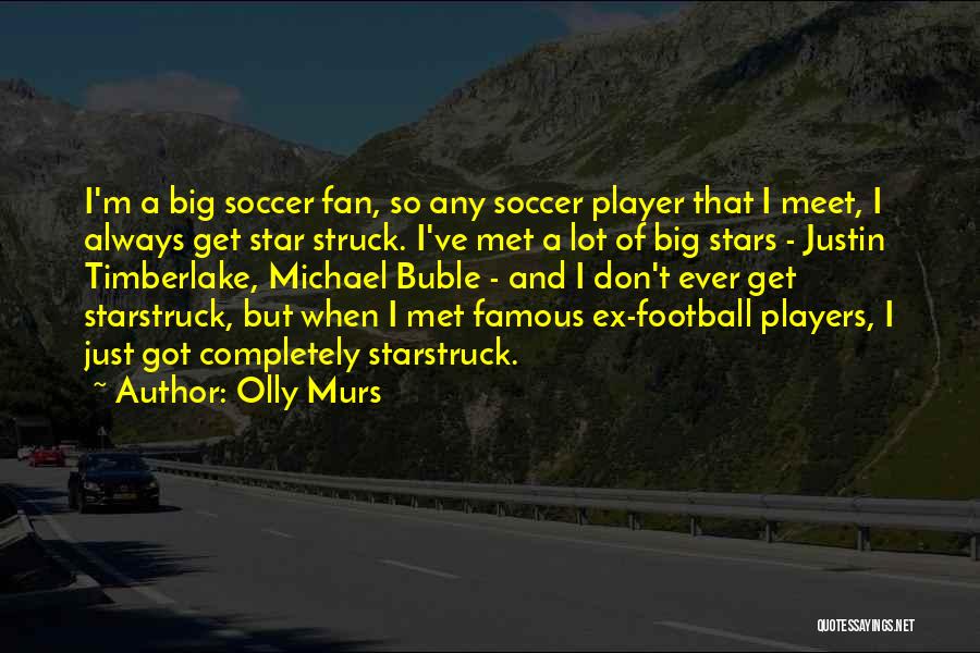 Murs Famous Quotes By Olly Murs