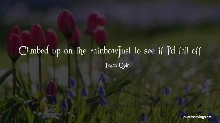 Murshid Sam Quotes By Tegan Quin Murshid Sam Quotes By Tegan Quin
