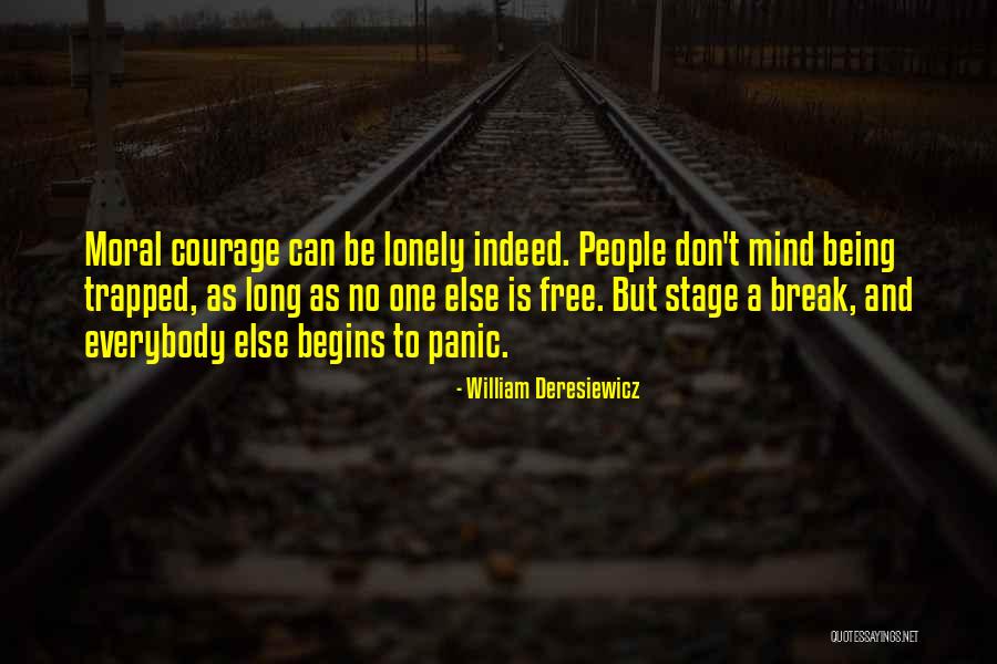 Mursteins Theory Quotes By William Deresiewicz Mursteins Theory Quotes By William Deresiewicz