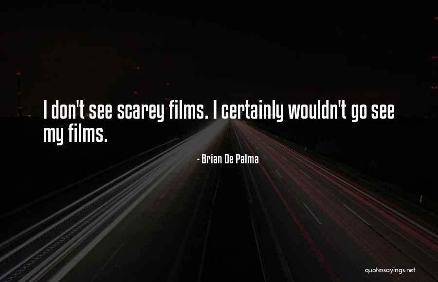 Murtadha Dakwah Quotes By Brian De Palma Murtadha Dakwah Quotes By Brian De Palma