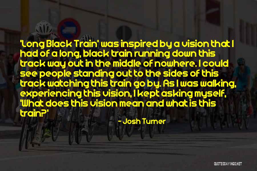 Murtadha Yusof Quotes By Josh Turner Murtadha Yusof Quotes By Josh Turner