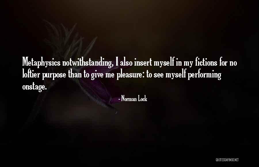 Murtaja Qureiris Quotes By Norman Lock Murtaja Qureiris Quotes By Norman Lock