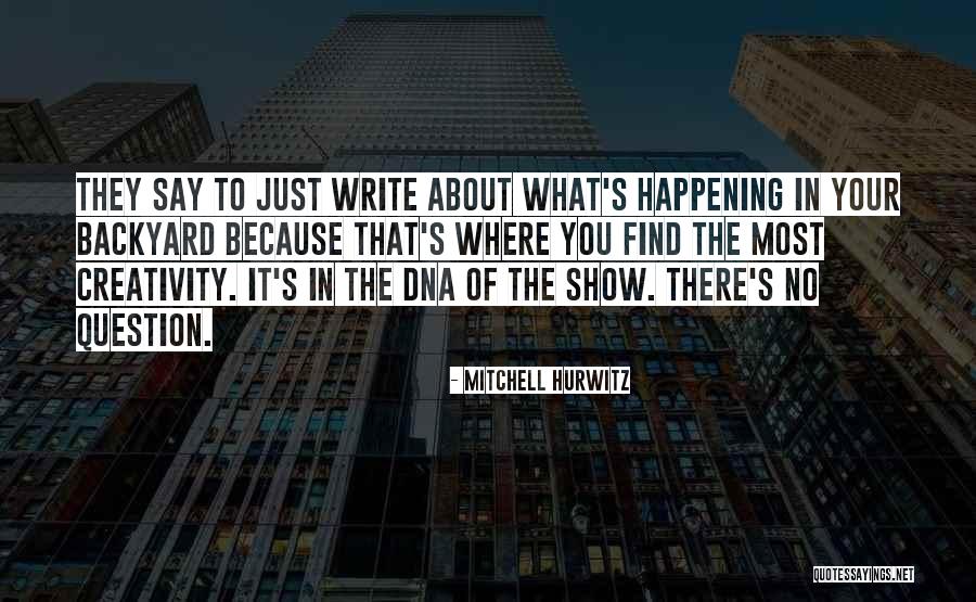 Murtaugh List Quotes By Mitchell Hurwitz Murtaugh List Quotes By Mitchell Hurwitz