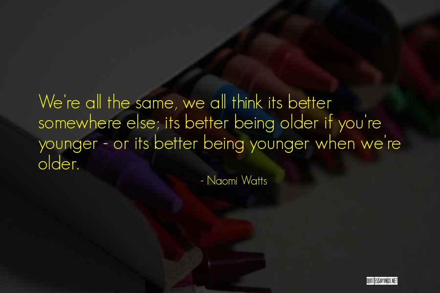 Murthal University Quotes By Naomi Watts Murthal University Quotes By Naomi Watts