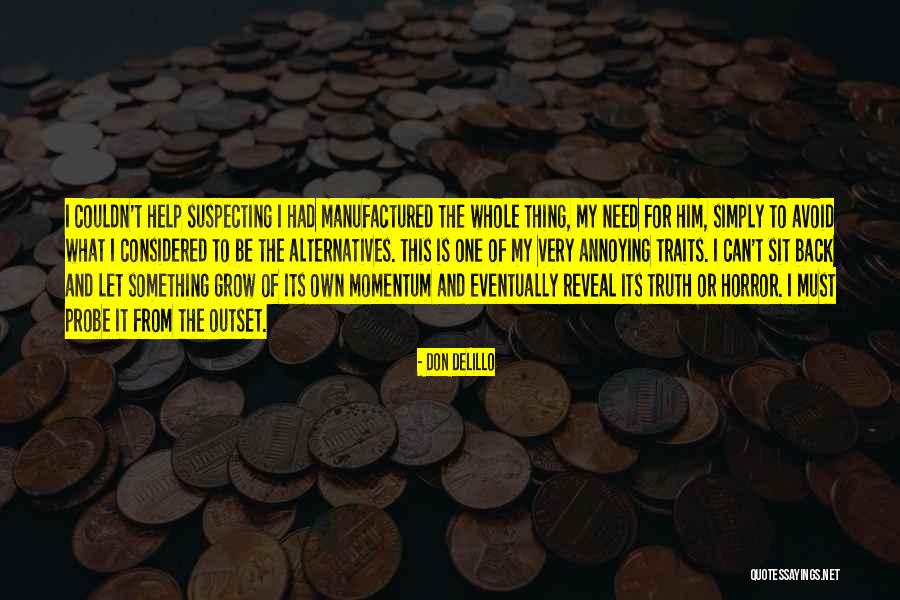 Murthi Anand Quotes By Don DeLillo Murthi Anand Quotes By Don DeLillo