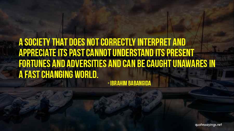 Murthy Law Firm Quotes By Ibrahim Babangida Murthy Law Firm Quotes By Ibrahim Babangida