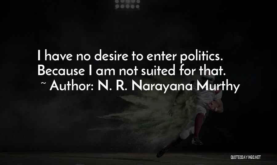 Murthy Quotes By N. R. Narayana Murthy