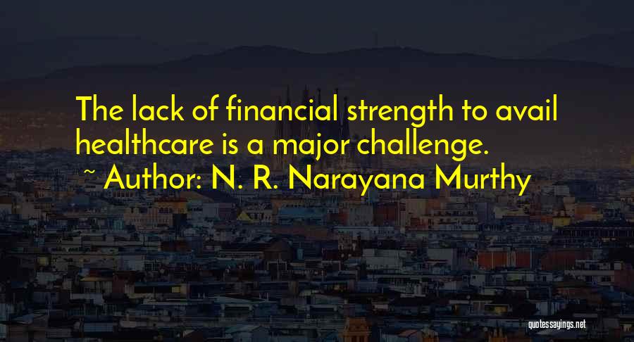 Murthy Quotes By N. R. Narayana Murthy