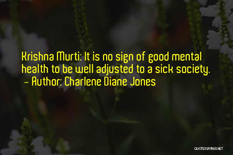 Murti Quotes By Charlene Diane Jones