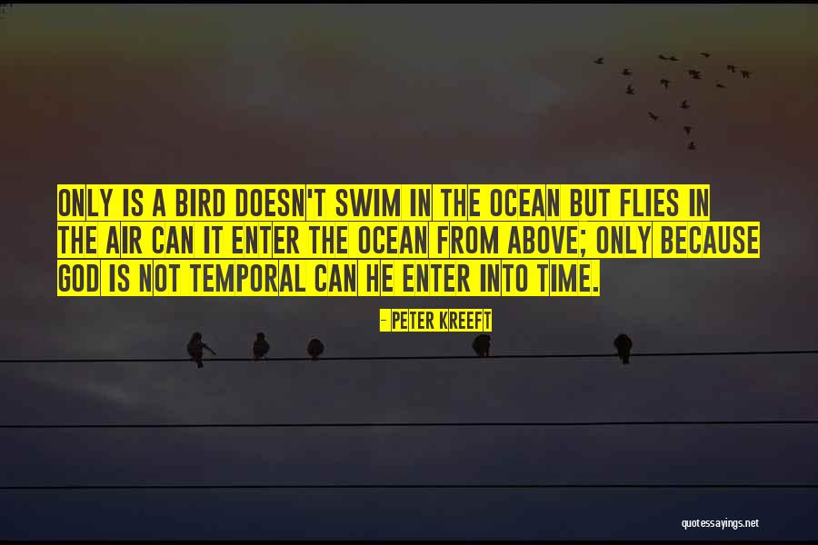 Murukan Kattakada Quotes By Peter Kreeft Murukan Kattakada Quotes By Peter Kreeft