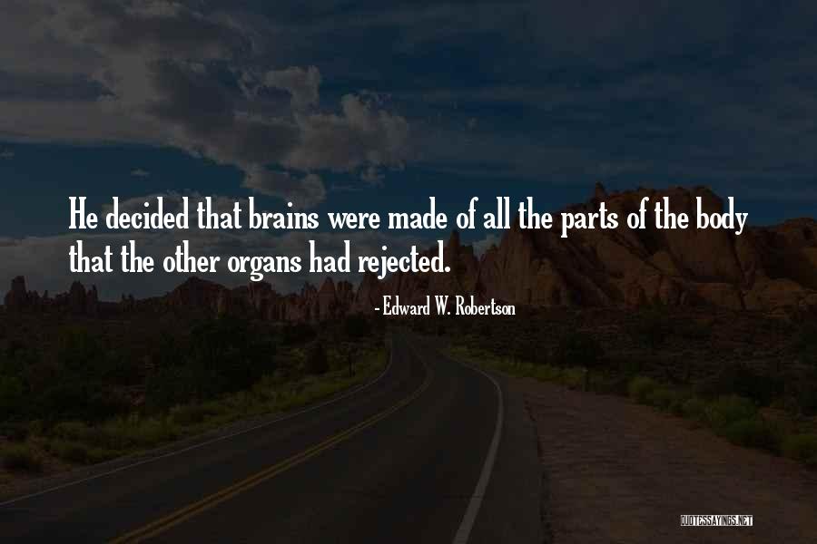 Murutraktori Quotes By Edward W. Robertson Murutraktori Quotes By Edward W. Robertson