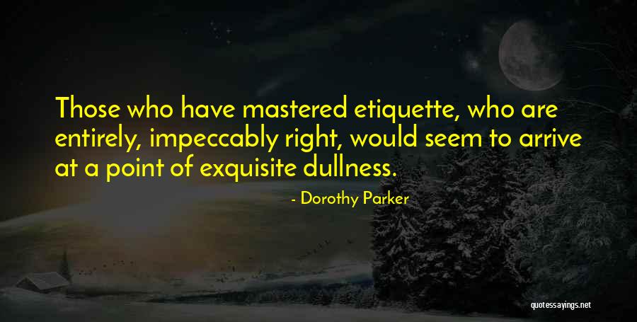 Murvaul Tx Quotes By Dorothy Parker Murvaul Tx Quotes By Dorothy Parker