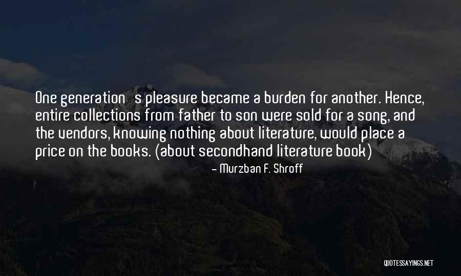 Murzban F. Shroff Quotes 904383 Murzban F. Shroff Quotes 904383