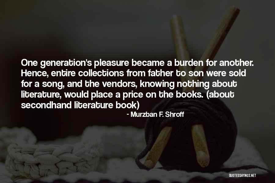 Murzban Shroff Quotes By Murzban F. Shroff Murzban Shroff Quotes By Murzban F. Shroff