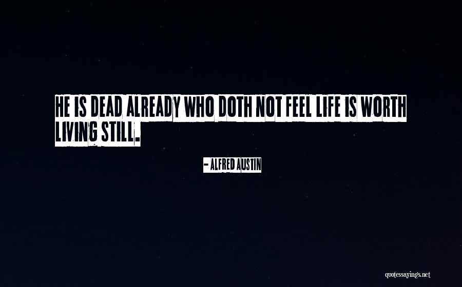 Musa Al Sadr Quotes By Alfred Austin Musa Al Sadr Quotes By Alfred Austin