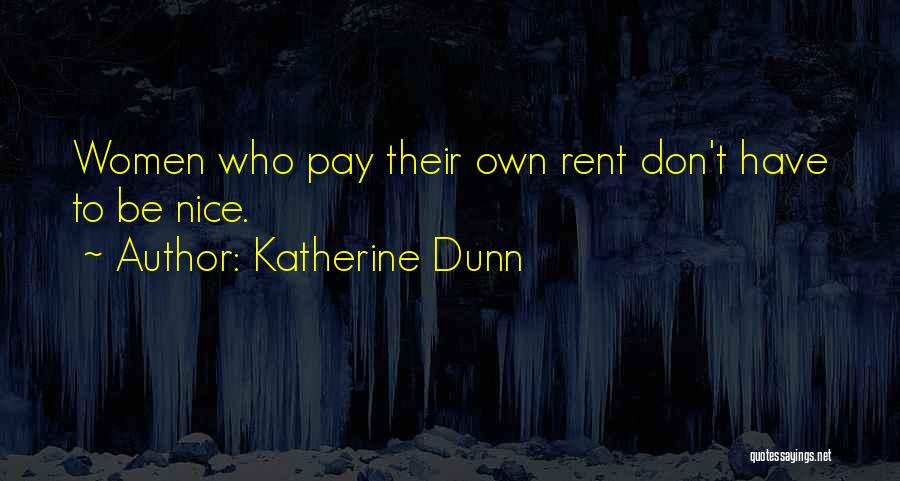 Musa Menk Quotes By Katherine Dunn