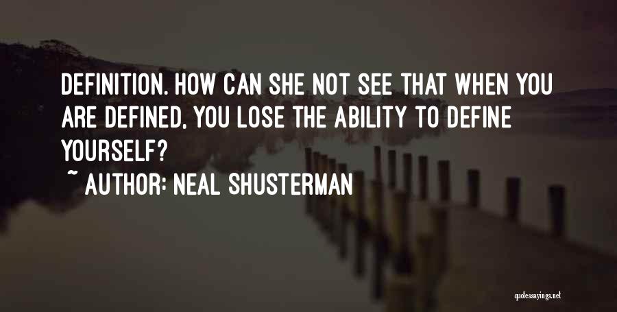 Musa Menk Quotes By Neal Shusterman