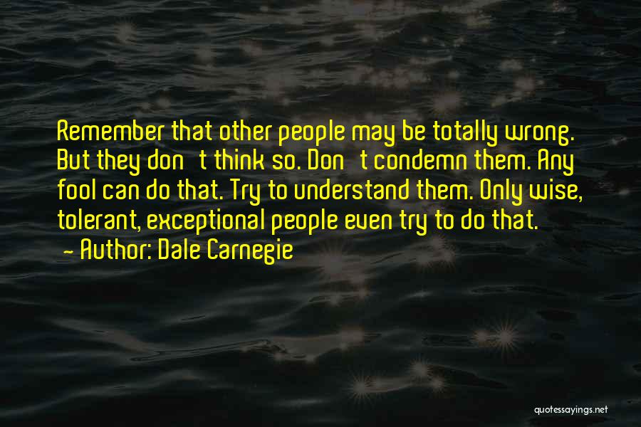 Musab Bin Quotes By Dale Carnegie