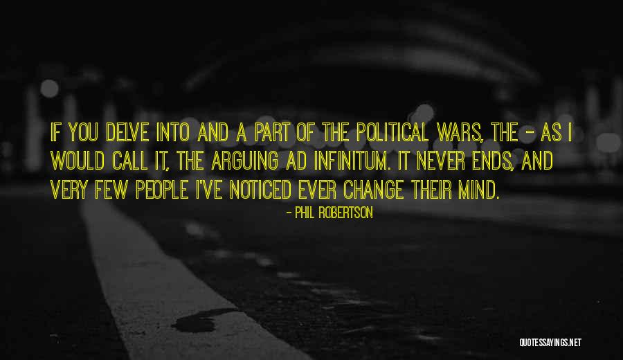 Musacchio Gardens Quotes By Phil Robertson