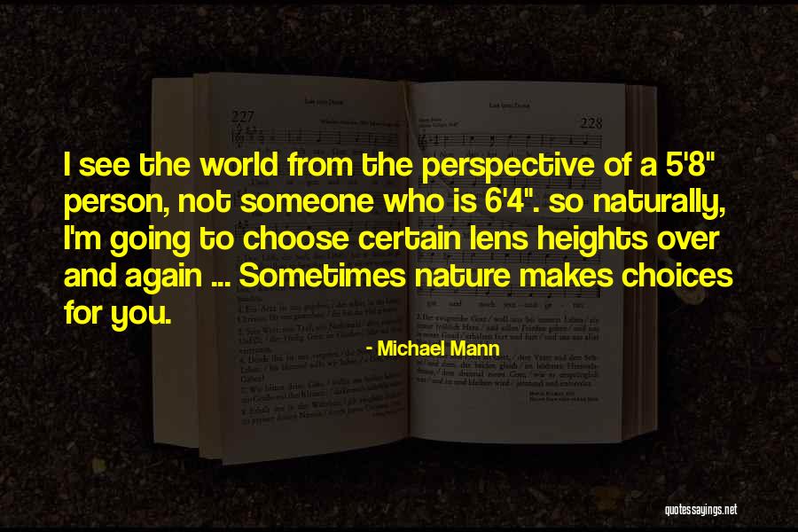 Musacchio Montanari Quotes By Michael Mann Musacchio Montanari Quotes By Michael Mann