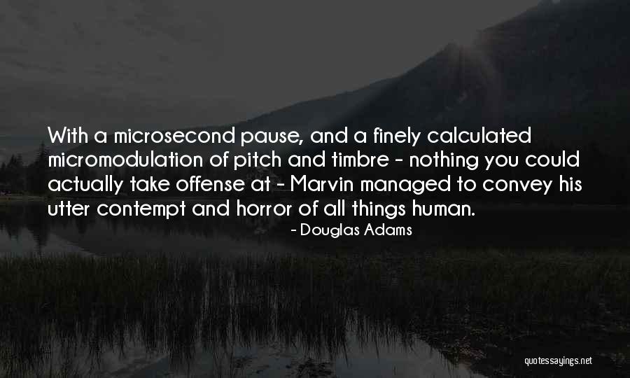 Musajjawaza Quotes By Douglas Adams Musajjawaza Quotes By Douglas Adams