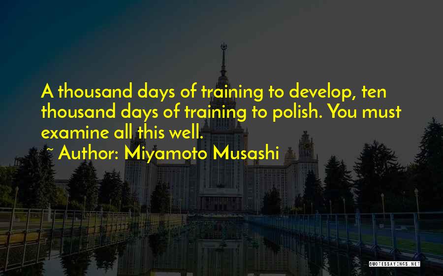 Musashi Miyamoto Quotes By Miyamoto Musashi