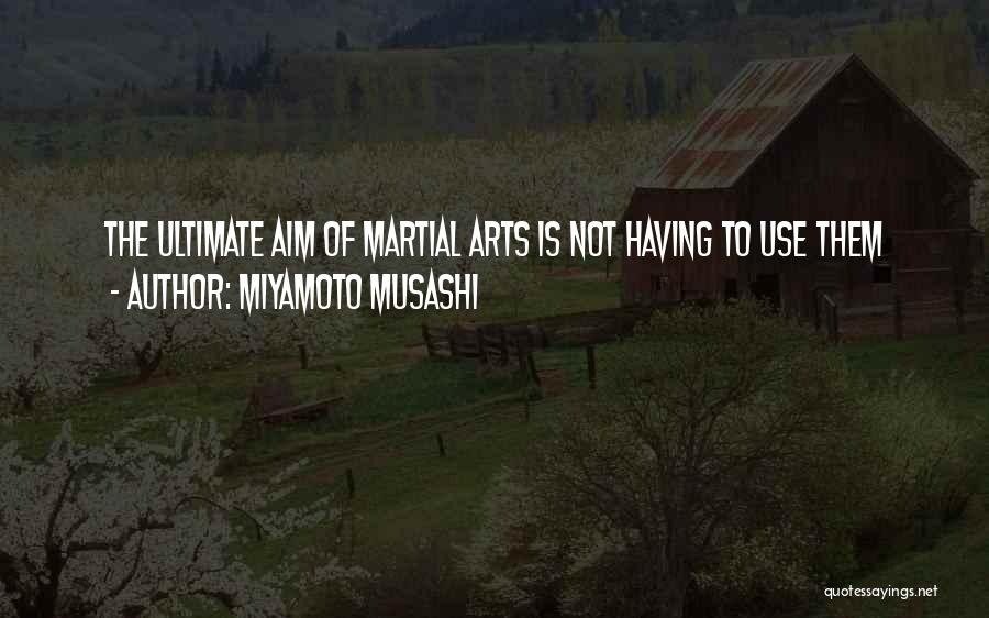 Musashi Miyamoto Quotes By Miyamoto Musashi